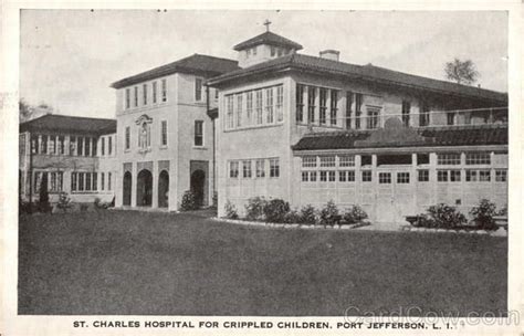 St. Charles Hospital for Crippled Children | Port jefferson, Hospital ...