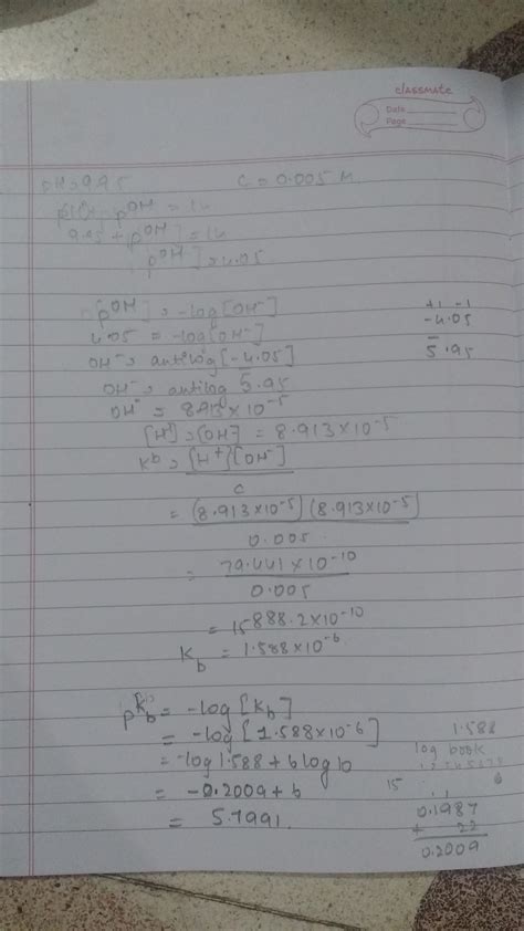 The pH of 0.005M codeine (C18H21NO3) solution is 9.95. Calculate its ...