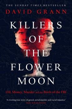 Killers of the Flower Moon | Book by David Grann | Official Publisher ...
