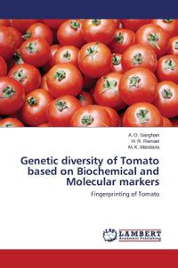 Genetic diversity of Tomato based on Biochemical and Molecular markers ...