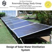 Design of Solar Water Distillation System