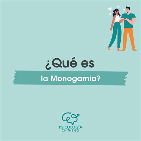 ¿Qué es la monogamia? | 【 Definición fácil y diferencias con poligamia