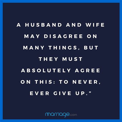 Marriage Quotes - A HUSBAND AND WIFE MAY DISAGREE ON MANY...