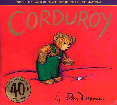Corduroy (40th Anniversary Edition): Freeman, Don, Freeman, Don ...