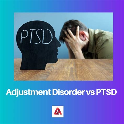 Adjustment Disorder vs PTSD: Difference and Comparison