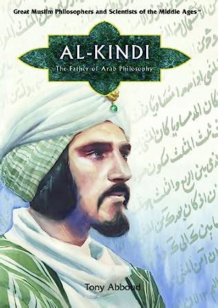 Buy Al Kindi: Father of Arab Philosophy And Ninth-century Scientist ...