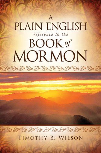 A Plain English Reference to the Book of Mormon eBook : Wilson, Timothy ...