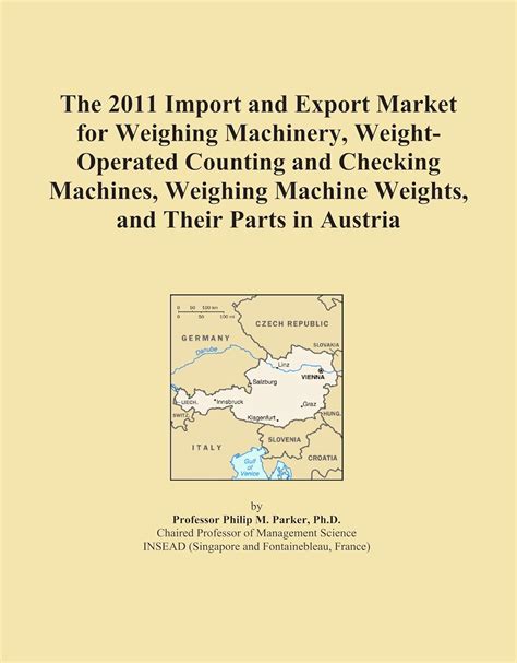 The 2011 Import and Export Market for Weighing Machinery, Weight ...