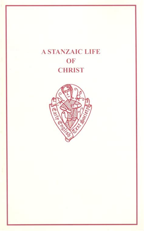 Buy A Stanzaic Life of Christ: Compiled from Gigden's Polychronicon and ...
