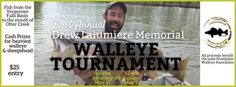 1st Annual Drew Lalumiere Memorial Walleye Tournament, River's Edge ...