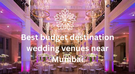 Best budget destination wedding venues near Mumbai – illica designs