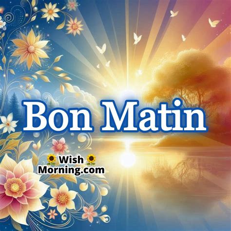 Good Morning French Images to Start Your Day with Joy - Wish Morning
