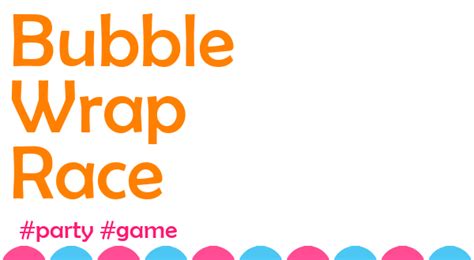 Bubble Wrap Race Game - Kids Party - Kids Party