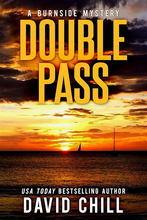Double Pass (Burnside Series Book 7) eBook : Chill, David: Amazon.in ...