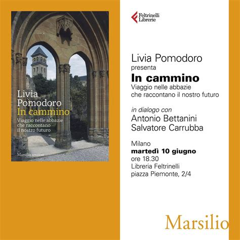 In cammino. Il nuovo libro di Livia Pomodoro, Libreria Feltrinelli ...