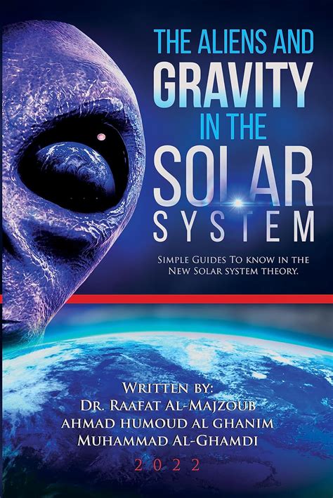 The Aliens and Gravity in the Solar System eBook : Muhammad al-Ghamd ...