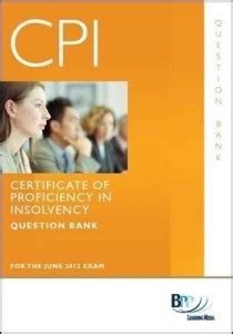 CPI - Certificate of Proficiency in Insolvency Question Bank: Buy CPI ...