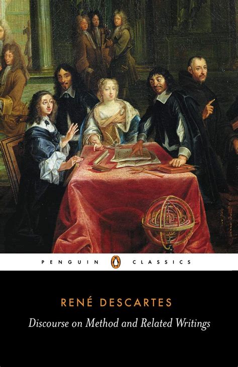 Discourse on Method and Related Writings (Penguin Classics) eBook ...