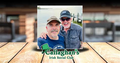 Phil & Foster LIVE at Callaghans Irish Social Club, Callaghan's Irish ...