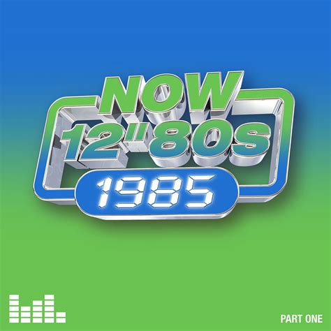 NOW 12″ 80s: 1985 – Part Two – SuperDeluxeEdition