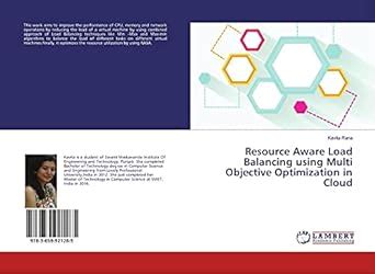 Resource Aware Load Balancing using Multi Objective Optimization in ...