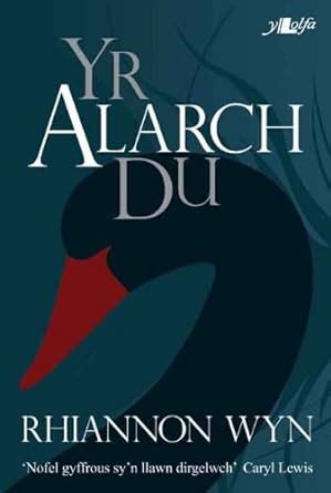 Yr Alarch Du (Y Dderwen) (Welsh Edition) eBook : Wyn, Rhiannon: Amazon ...
