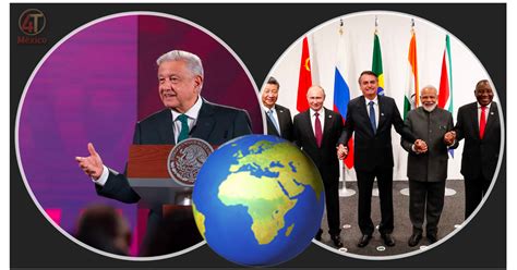 AMLO Declina Participación en Cumbre BRICS: Enfoque en Desafíos ...