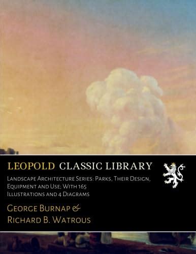 Landscape Architecture Series: Parks, Their Design, Equipment and Use ...
