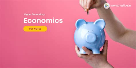 Higher Secondary Plus One/Plus Two Economics Study Notes