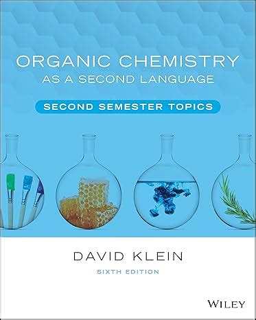 Buy Organic Chemistry as a Second Language: Second Semester Topics: 2 ...