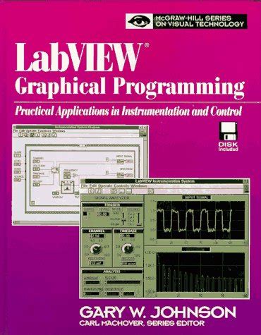 LabVIEW Graphical Programming: Practical Applications in ...
