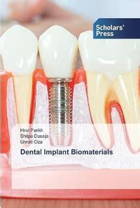 Dental Implant Biomaterials: Buy Dental Implant Biomaterials by Parikh ...
