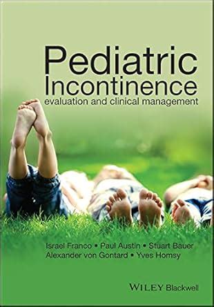 Pediatric Incontinence: Evaluation and Clinical Management eBook ...