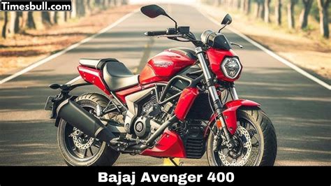 Bajaj Avenger 400: Experience Powerful Cruiser Riding with a 398cc ...