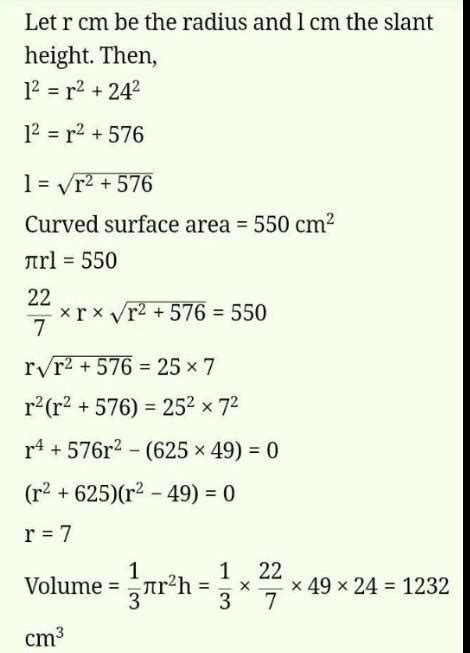 find the radius of cone if it's csa is 550 cm² and height is 24 cm ...