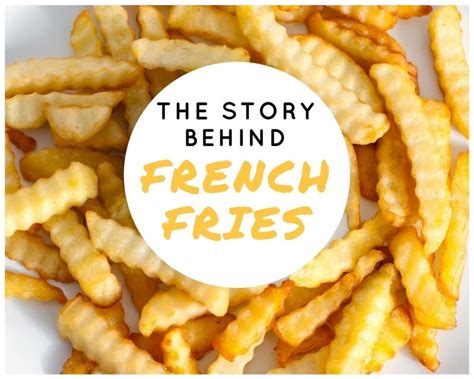 The Story Behind French Fries - Just A Pinch