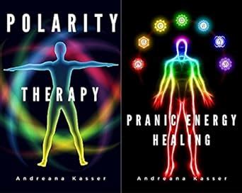 Polarity Therapy With Pranic Energy Healing Box Set Collection eBook ...
