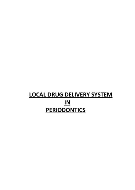 Local drug delivary system in Periodontics - LOCAL DRUG DELIVERY SYSTEM ...