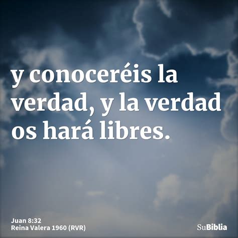 Juan 8:32 - Biblia