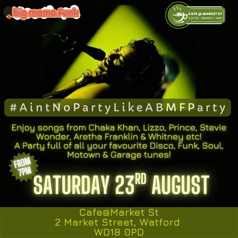 BANK HOLIDAY - Big Mama Funkin - Cafe@Market Street, Cafe@ Market ...