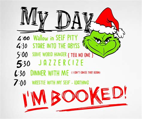 Grinch My Day Booked SVG: Christmas Schedule, Cricut Silhouette ...