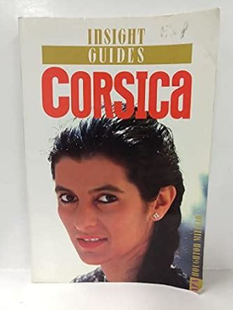 Buy Corsica Insight Guide (Insight Guides) Book Online at Low Prices in ...