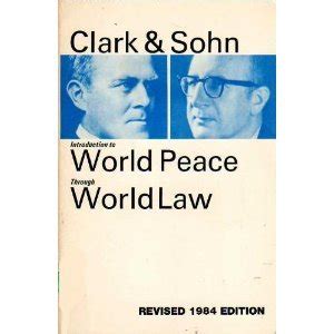 Introduction to World Peace Through World Law (Modern Classics of Peace ...