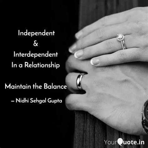 Independent & Interdepen... | Quotes & Writings by Nidhi Sehgal Gupta ...