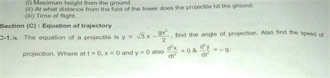 The equation of projectile is y = root3 x - gx^2÷2 ,find the angle of ...