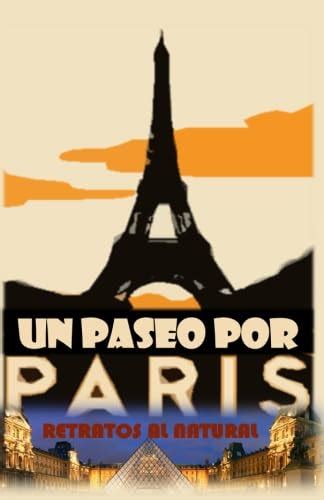 Buy Un Paseo Por Paris: Retratos Al Natural Book Online at Low Prices ...