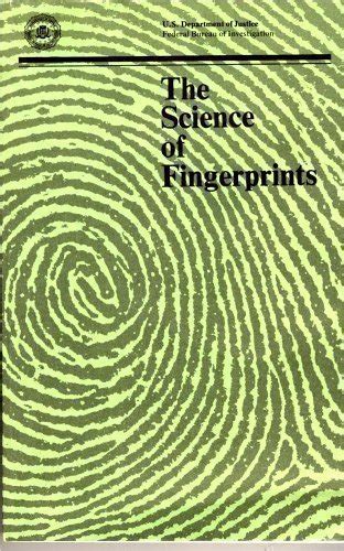 Buy The Science of Fingerprints: Classification and Uses Book Online at ...