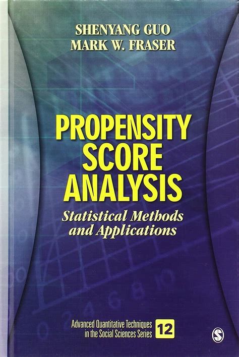Buy Propensity Score Analysis: Statistical Methods and Applications ...