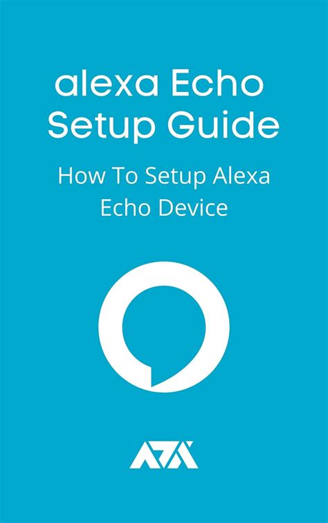 Image result for Alexa App Setup Guide