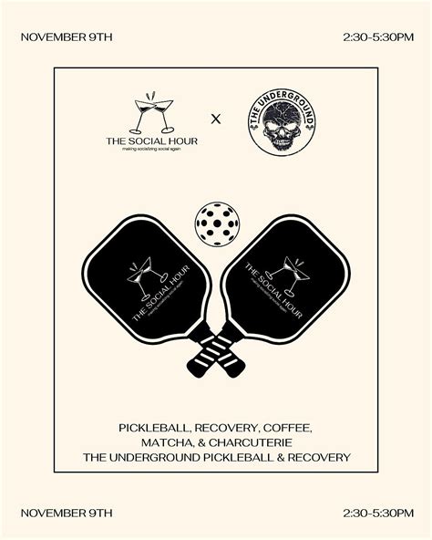 The Social Hour x The Underground: Pickleball Event, The Underground ...